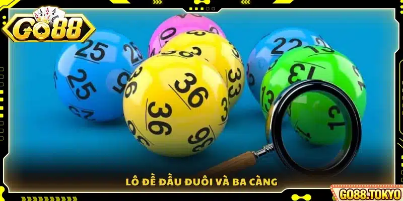 Các hình thức cược phổ biến đầu, đuôi và ba càng 